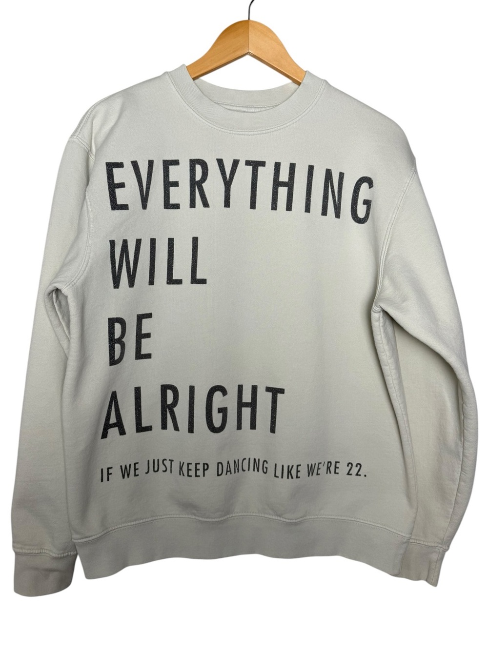 Taylor Swift Everything Will Be Alright Crewneck Sweatshirt Size Medium